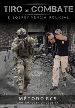 EBOOK - TIRO DE COMBATE E SOBREVIVÊNCIA POLICIAL