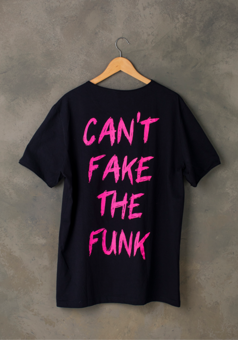 Camiseta Can't Fake the Funk