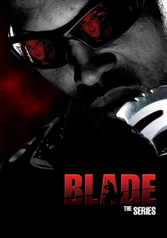 Blade: A Nova Geração  - série completa