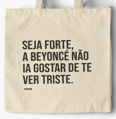 Tote Bag Seja Forte - comprar online