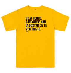 Camiseta Seja Forte - loja online