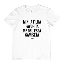 Camiseta Minha Filha - comprar online