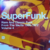 SuperFunk Rare And Classic Funk From The Vaults 1966-1972 Volume 4 na internet