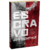 Escravo - John MacArthur - comprar online