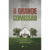 EBOOK: A Grande Comissão - Arival Dias Casimiro na internet