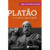 Platão: O Grande Filosofo Educador - David Diener