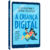 A Criança Digital - Gary Chapman & Arlene Pellicane - comprar online
