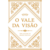 O Vale da Visão - Arthur Bennett