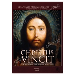 CHRISTUS VINCIT Mons. Schneider