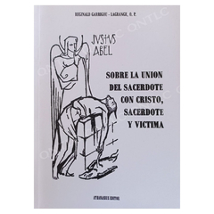 Sobre la unión del sacerdote con Cristo, Sacerdote y Víctima.