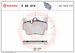 P65014 Pastilha de Freio Brembo Para PORSCHE: 911 4S 3.8 (Ger.997), Boxster S 3.4 05-11, Cayman (Ger.987) versões 2.9 e S 3.4 10-13 - comprar online