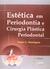 Estetica Em Periodontia E Cirurgia Plastica 2 Ed - comprar online