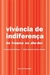 VIVÊNCIA DE INDIFERENÇA