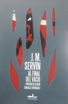 Al final del vacío - J.M. Servín