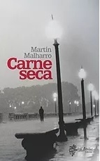 Carne seca - Martín Malharro