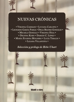 Nuevas crónicas - Hebe Uhart