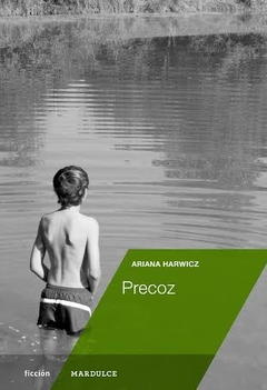 Precoz - Ariana Harwicz