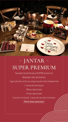 Pacote Jantar Romântico - Super Premium com Espumante (Para 2 pessoas)