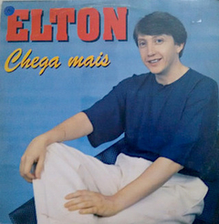 Elton - Chega Mais
