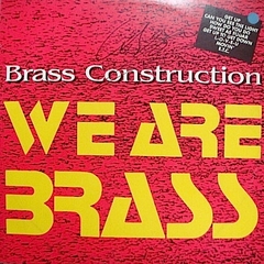 Brass Contruction - We Are Brass