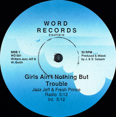 Jazz Jeff & Fresh Prince – Girls Ain't Nothing But Trouble