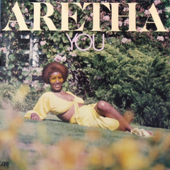 Aretha Franklin – You
