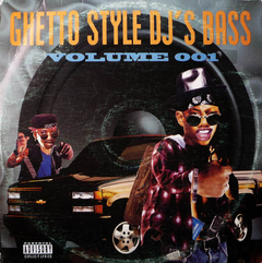 Various – Ghetto Style DJ's Bass