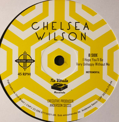 Chelsea Wilson ‎– I Hope You'll Be Very Unhappy Without Me na internet