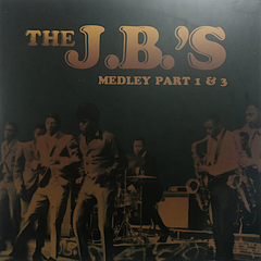 The J.B.'s ‎– Medley Part 1 & 3