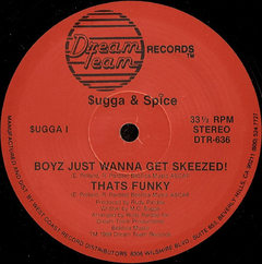 Sugga And Spice – Boyz Just Wanna Get Skeezed! na internet