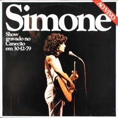 Simone ‎– Simone Ao Vivo (Show Gravado no Canecão em 30-12-79)