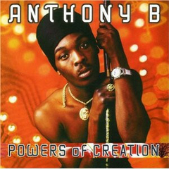 Anthony B – Powers Of Creation