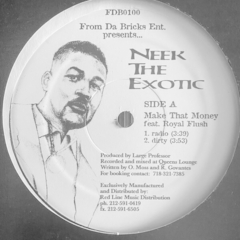 Neek The Exotic – Make That Money / Real Hip Hop - comprar online