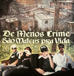 De Menos Crime – São Mateus Pra Vida - Promo Only Djs