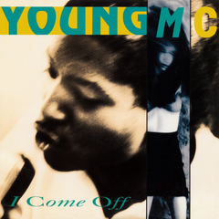 Young MC ‎– I Come Off