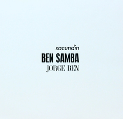 Jorge Ben ‎– Sacundin Ben Samba - Promo Only Djs
