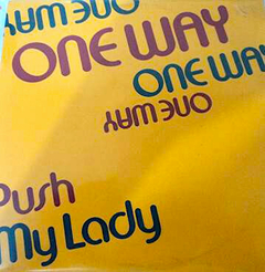 One Way – Push / My Lady