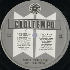 Doug E. Fresh & The Get Fresh Crew / Doug E. Fresh & MC. Ricky D – The Show / La Di Da Di - comprar online