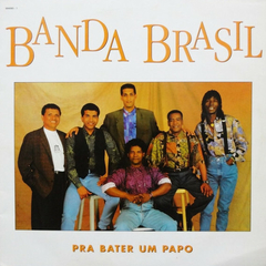 Banda Brasil – Pra Bater Um Papo