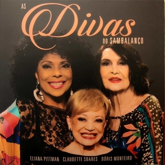 Eliana Pittman, Claudette Soares, Dóris Monteiro – As Divas Do Sambalanço