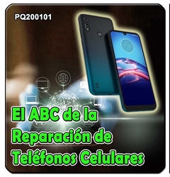 El ABC de la Reparación de los Teléfonos Celulares