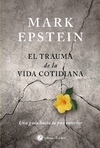 El Trauma de la Vida Cotidiana