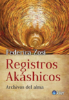 Registros Akáshicos - Archivos del Alma