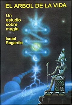 El Árbol de la Vida - Un Estudio Sobre la Magia