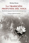 La Tradición Profunda del Yoga