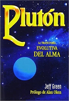 Plutón - La Trayectoria Evolutiva del Alma