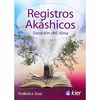 Registros Akashicos - Sanación del Alma