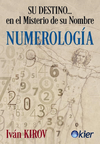 Numerología - Su destino en el misterio de su nombre