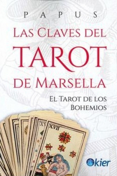 Las Claves del Tarot de Marsella: El Tarot de los Bohemios