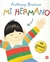 MI HERMANO - Anthony Browne